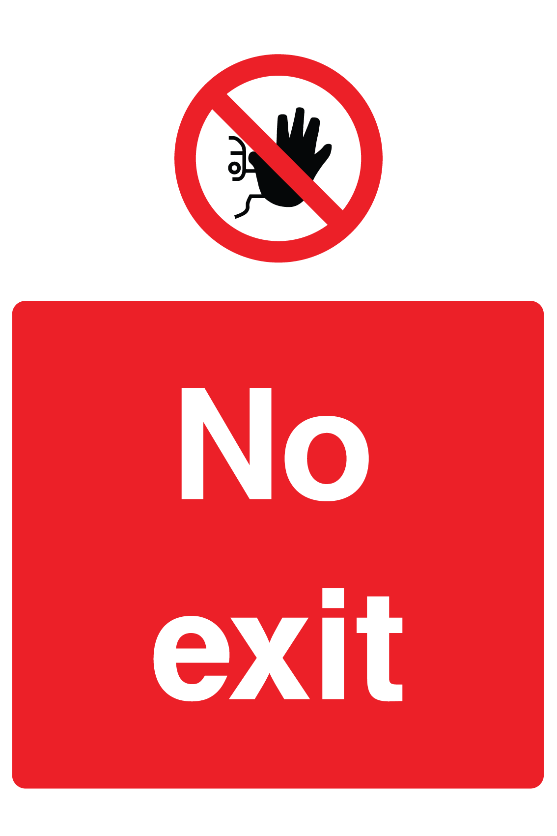 User does not exit. No exit(). Restriction sign.